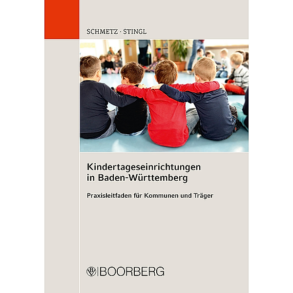 Kindertageseinrichtungen in Baden-Württemberg, Renate Schmetz, Johannes Stingl