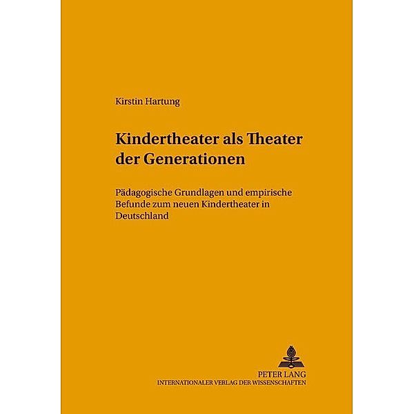 Kindertheater als Theater der Generationen, Kirstin Hartung
