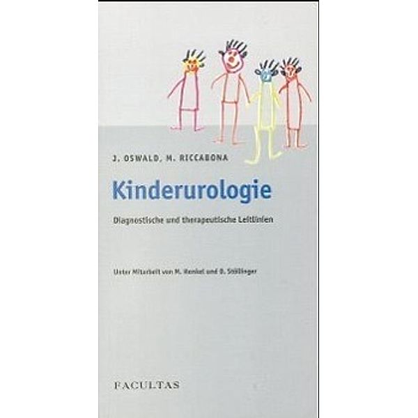 Kinderurologie, Josef Oswald, Marcus Riccabona