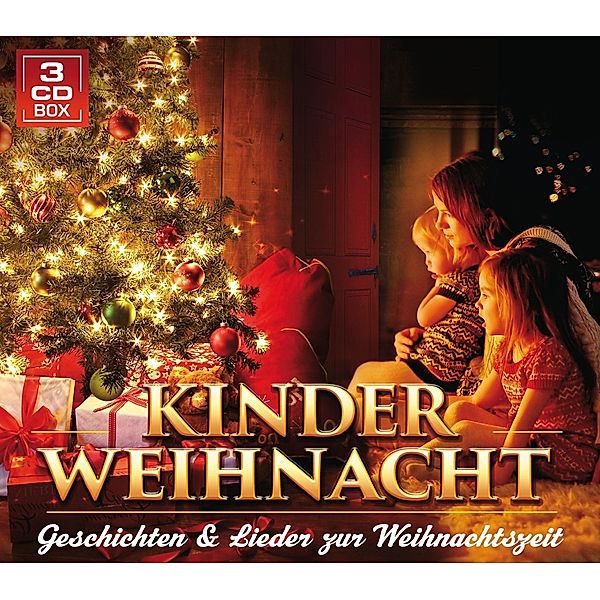 Kinderweihnacht - Geschichten & Lieder zur Weihnachtszeit, Diverse Interpreten