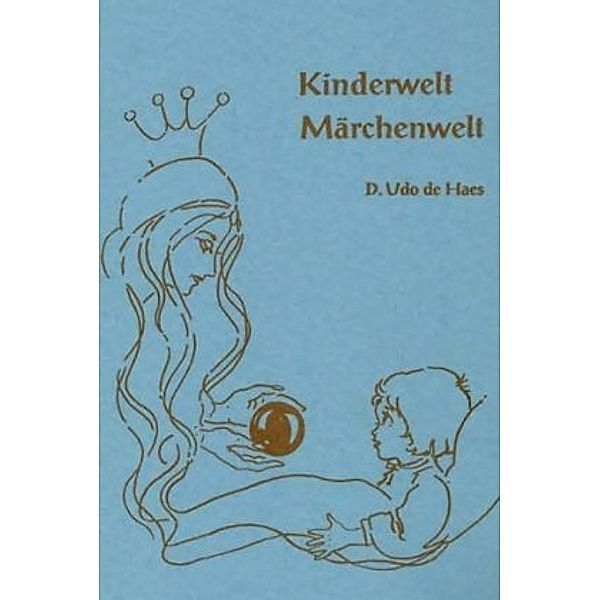 Kinderwelt, Märchenwelt, Dan Udo de Haes