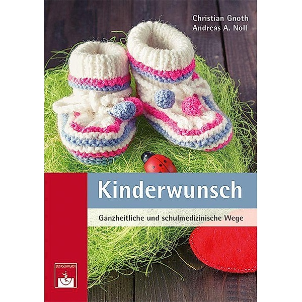 Kinderwunsch, Christian Gnoth, Andreas Noll