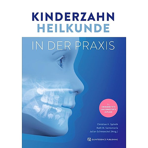 Kinderzahnheilkunde in der Praxis