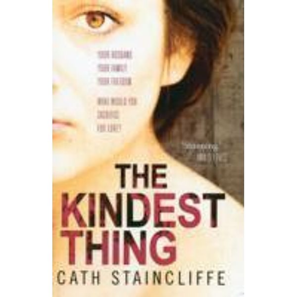 Kindest Thing, Cath Staincliffe