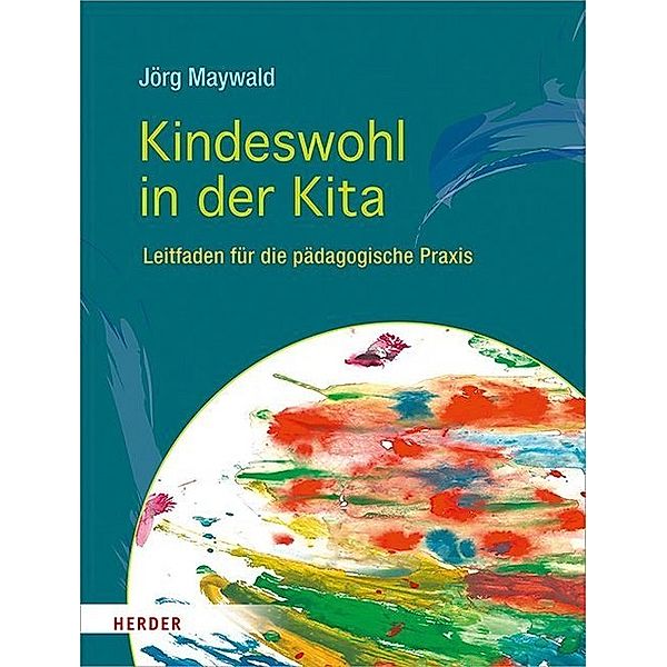 Kindeswohl in der Kita, Jörg Maywald