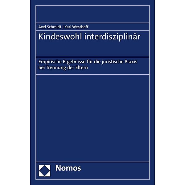 Kindeswohl interdisziplinär, Axel Schmidt, Karl Westhoff