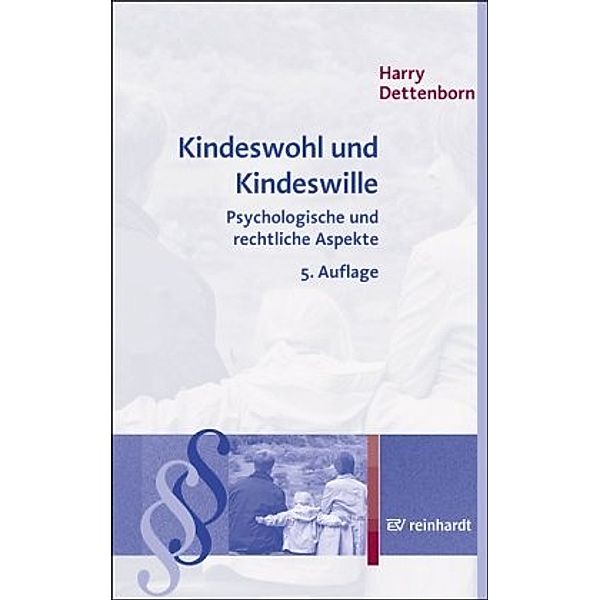 Kindeswohl und Kindeswille, Harry Dettenborn