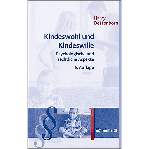 Kindeswohl und Kindeswille, Harry Dettenborn