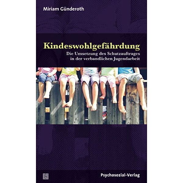 Kindeswohlgefährdung, Miriam Günderoth