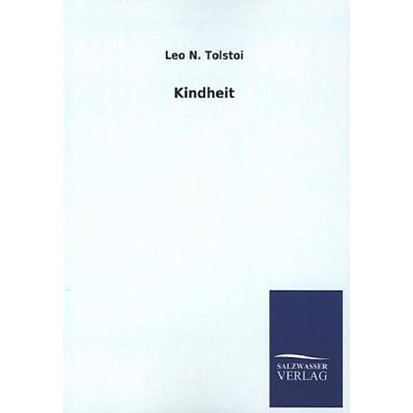 Kindheit, Leo N. Tolstoi