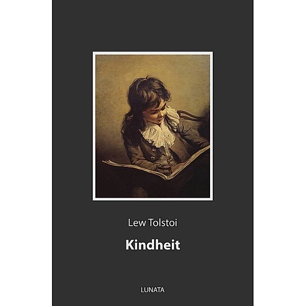 Kindheit, Lew Tolstoi