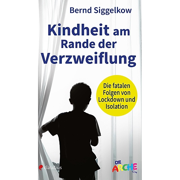 Kindheit am Rande der Verzweiflung, Bernd Siggelkow