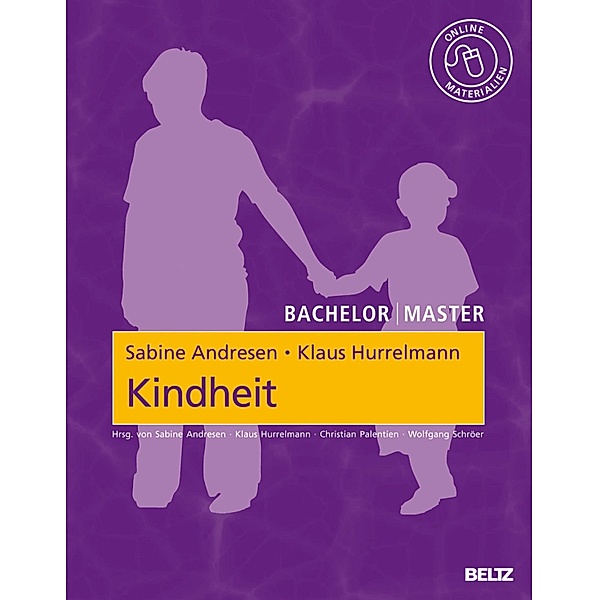 Kindheit / Bachelor | Master, Sabine Andresen, Klaus Hurrelmann