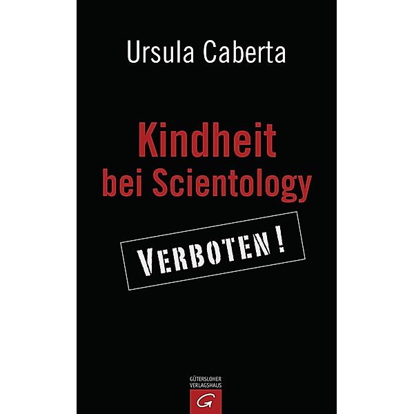 Kindheit bei Scientology, Ursula Caberta