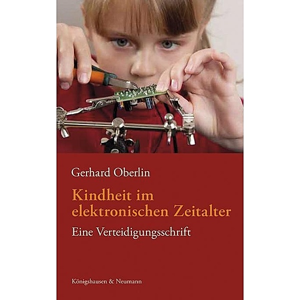 Kindheit im elektronischen Zeitalter, Gerhard Oberlin