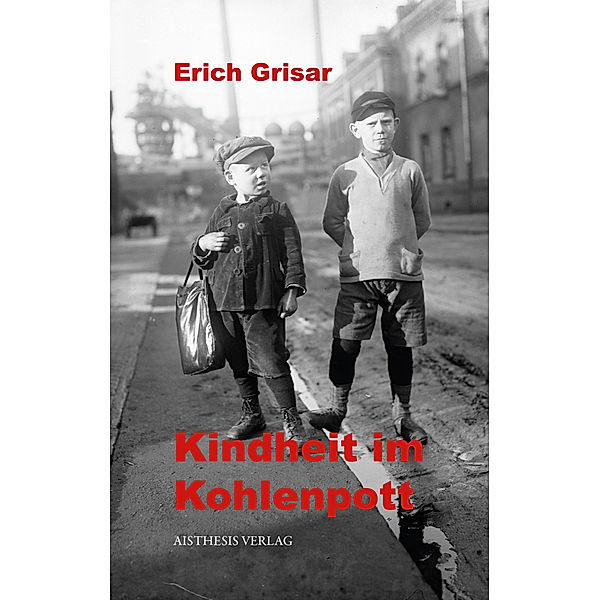 Kindheit im Kohlenpott, Erich Grisar