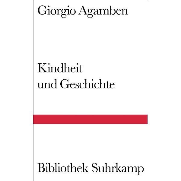 Kindheit und Geschichte, Giorgio Agamben