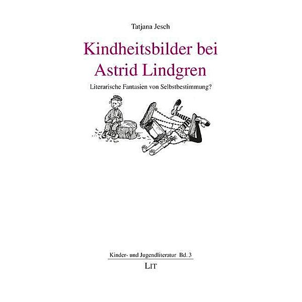 Kindheitsbilder bei Astrid Lindgren, Tatjana Jesch