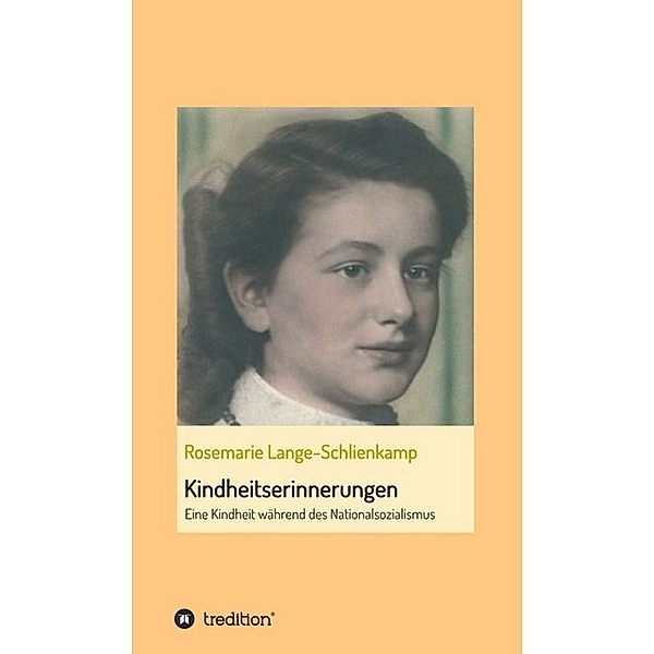 Kindheitserinnerungen, Rosemarie Lange-Schlienkamp