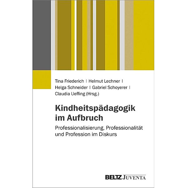 Kindheitspädagogik im Aufbruch