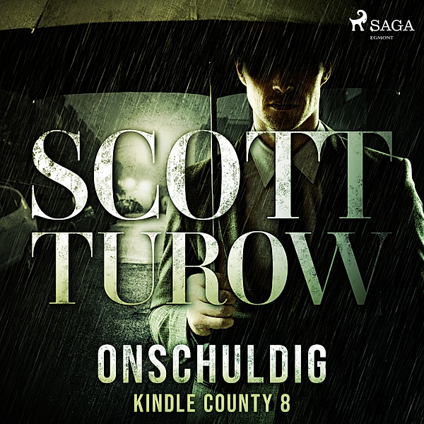 Kindle County - 8 - Onschuldig, Scott Turow