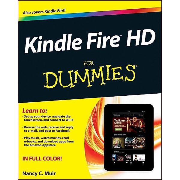 Kindle Fire HD For Dummies, Nancy C. Muir