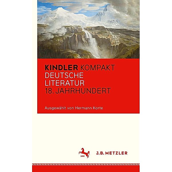 Kindler Kompakt: Deutsche Literatur, 18. Jahrhundert