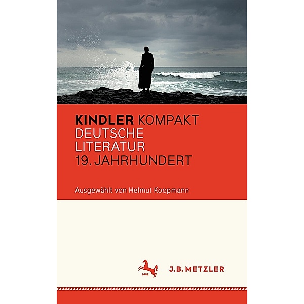 Kindler Kompakt: Deutsche Literatur, 19. Jahrhundert