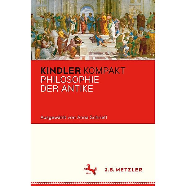 Kindler Kompakt: Philosophie der Antike