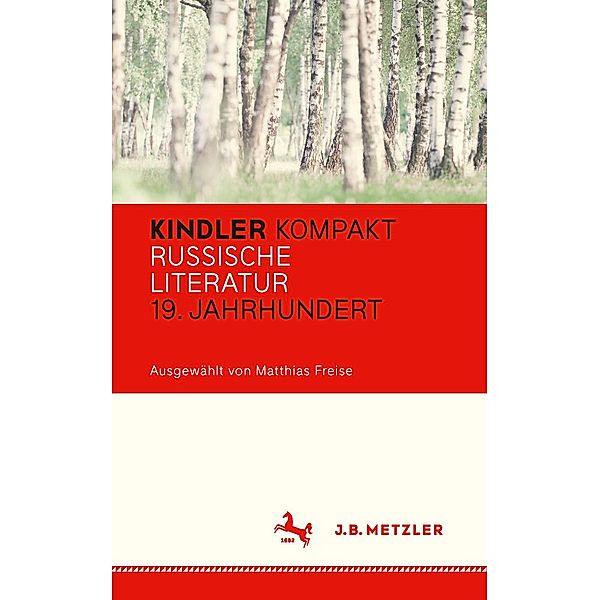 Kindler Kompakt: Russische Literatur, 19. Jahrhundert