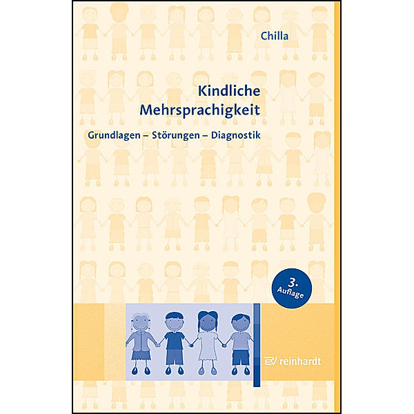 Kindliche Mehrsprachigkeit, Solveig Chilla, Monika Rothweiler, Ezel Babur