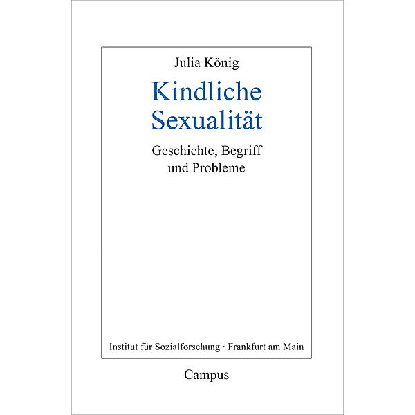 Kindliche Sexualität, Julia König