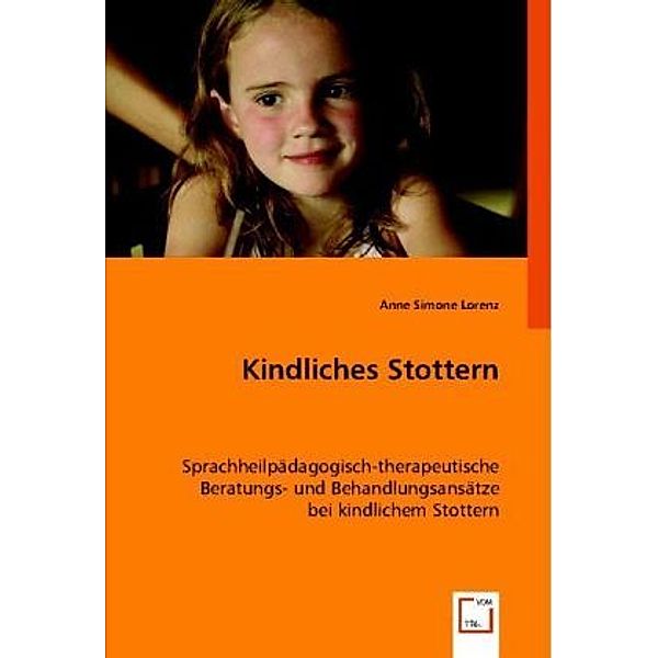 Kindliches Stottern, Anne S. Lorenz