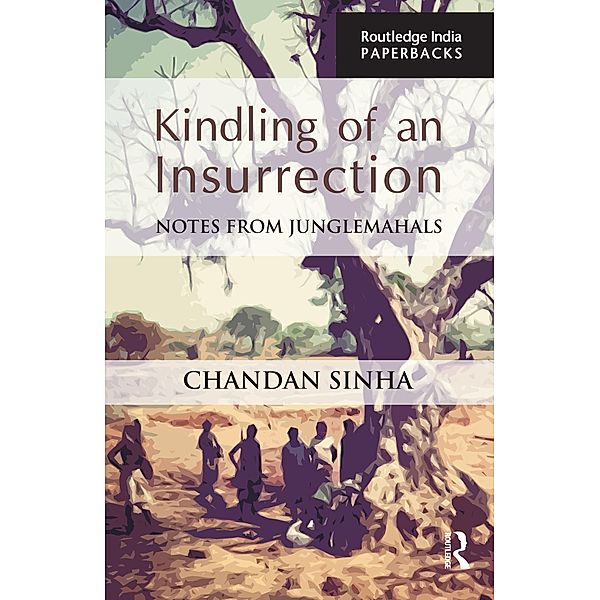 Kindling of an Insurrection, Chandan Sinha