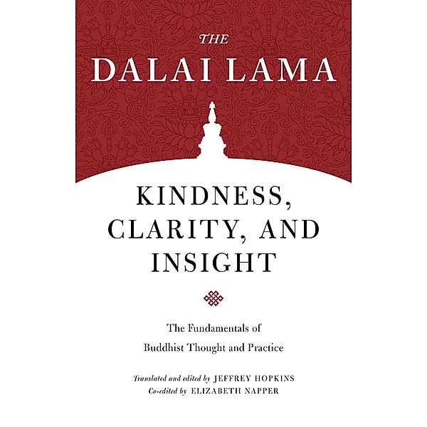 Kindness, Clarity, and Insight / Core Teachings of Dalai Lama, Dalai Lama