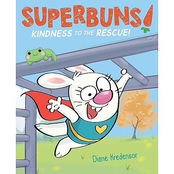 Kindness to the Rescue!, Diane Kredensor