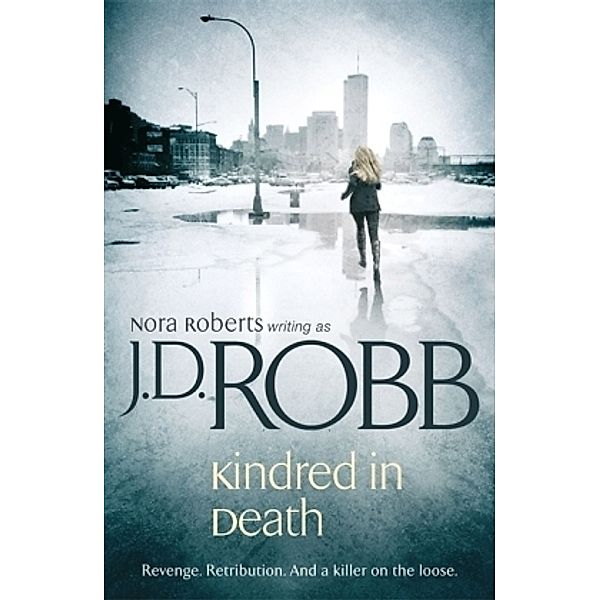 Kindred in Death, J. D. Robb