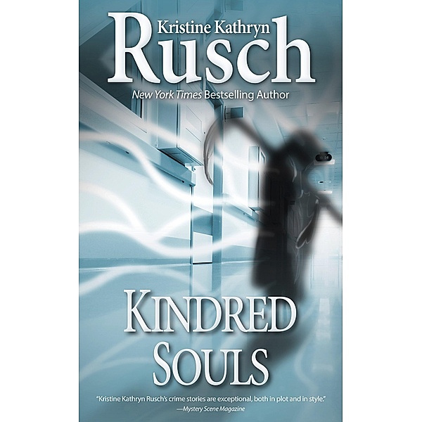 Kindred Souls (Seavy Village) / Seavy Village, Kristine Kathryn Rusch