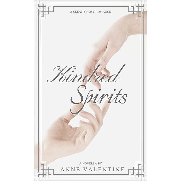 Kindred Spirits, Anne Valentine