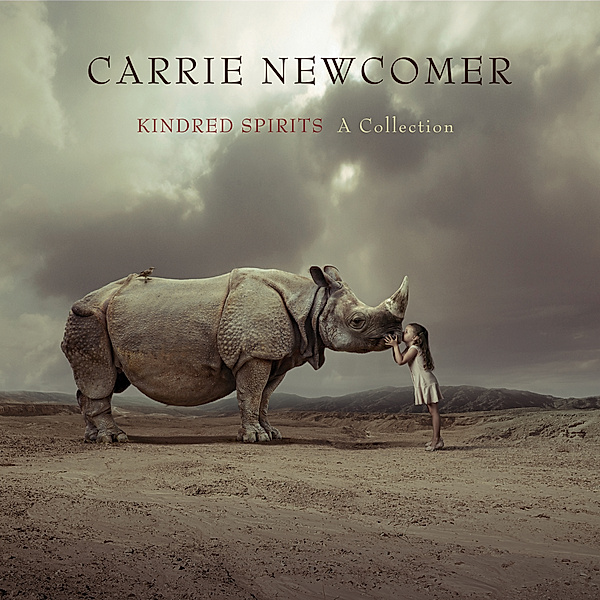 Kindred Spirits-A Collection, Carrie Newcomer