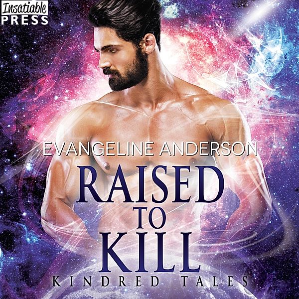 Kindred Tales - 32 - Raised to Kill, Evangeline Anderson