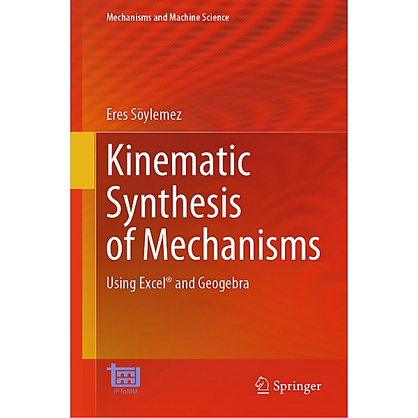 Kinematic Synthesis of Mechanisms, Eres Söylemez