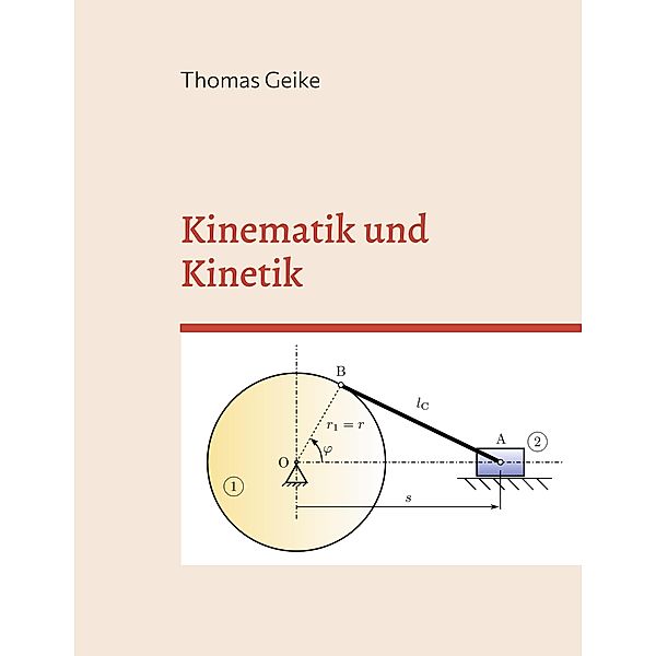 Kinematik und Kinetik, Thomas Geike
