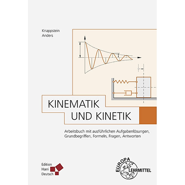Kinematik und Kinetik, Denis Anders, Gerhard Knappstein