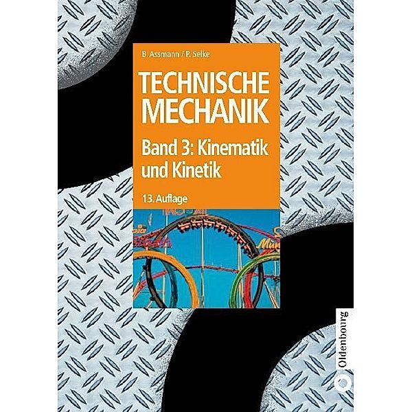 Kinematik und Kinetik / Jahrbuch des Dokumentationsarchivs des österreichischen Widerstandes, Bruno Assmann, Peter Selke