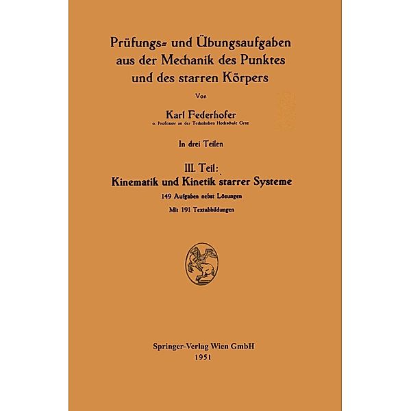 Kinematik und Kinetik starrer Systeme, Karl Federhofer