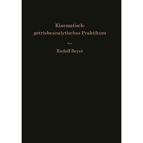 Kinematisch-getriebeanalytisches Praktikum, Rudolf Beyer