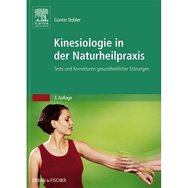 Kinesiologie für die Naturheilpraxis, Günter Dobler