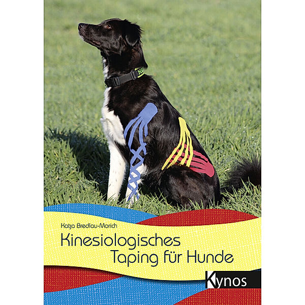 Kinesiologisches Taping für Hunde, Katja Bredlau-Morich