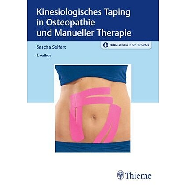 Kinesiologisches Taping in Osteopathie und Manueller Therapie, Sascha Seifert